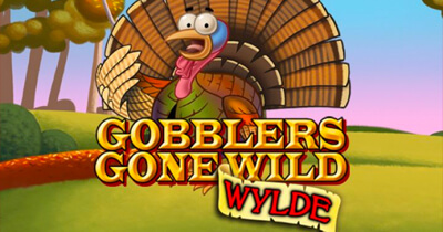 Gobblers Gone Wild