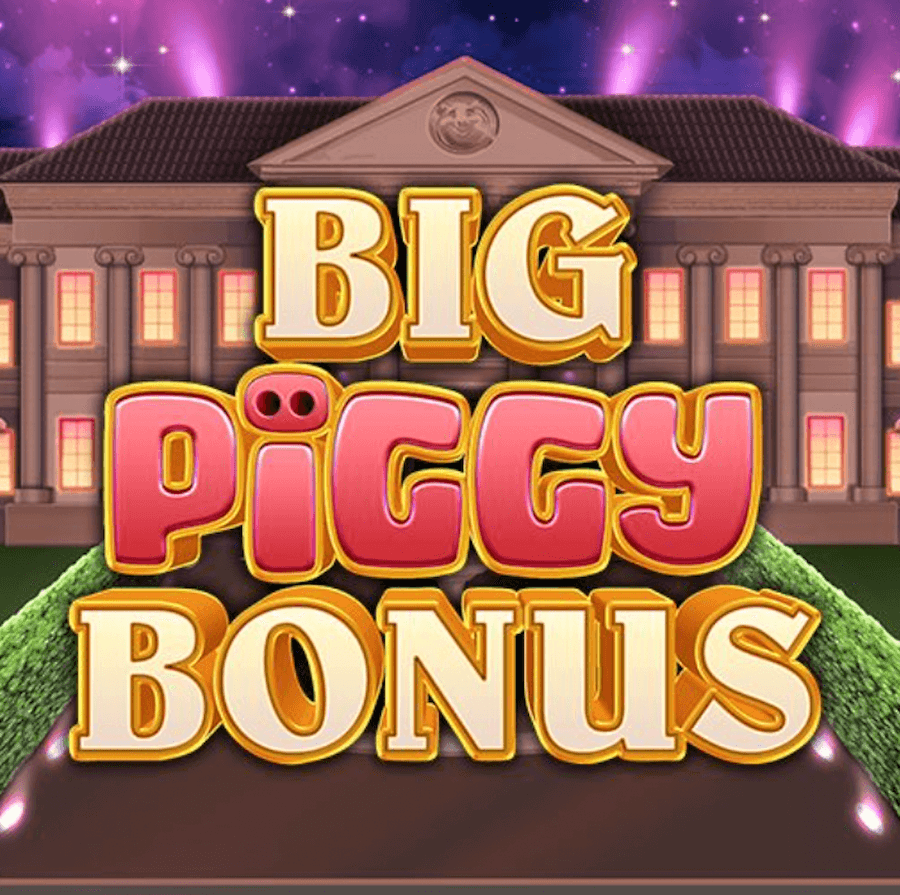 Big Piggy Bonus